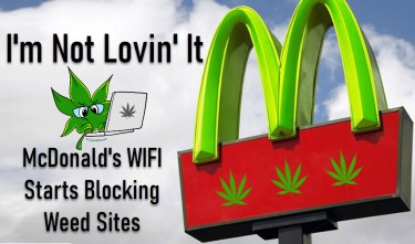 MCDONALD'S BLOCKS CANNABIS SITES