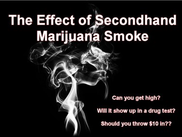 SECOND HAND WEED SMOKE